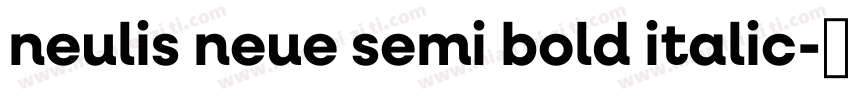 neulis neue semi bold italic字体转换